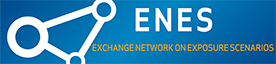 ENES (Exchange Network on Exposure Scenarios)